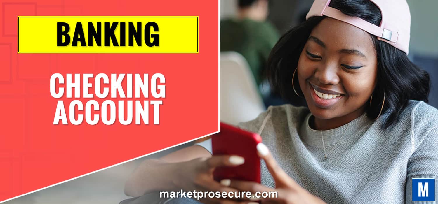 Checking Accounts List 2024 Application MarketProSecure